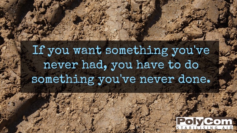 If you want something you've never had you have to do something you've never done copy